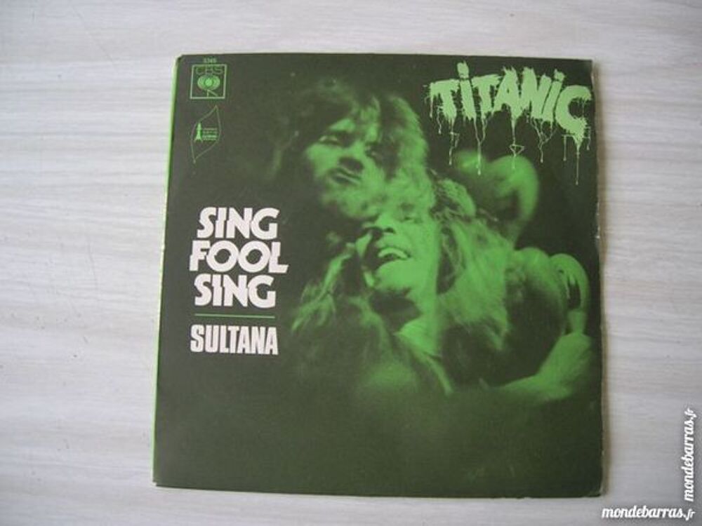 45 TOURS TITANIC Sing fool sing CD et vinyles