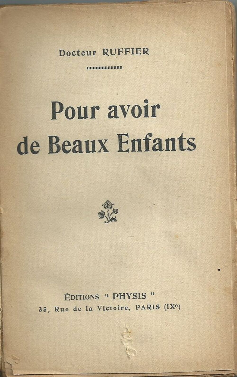 livre , Pour avoir de beaux enfants 1932 Livres et BD