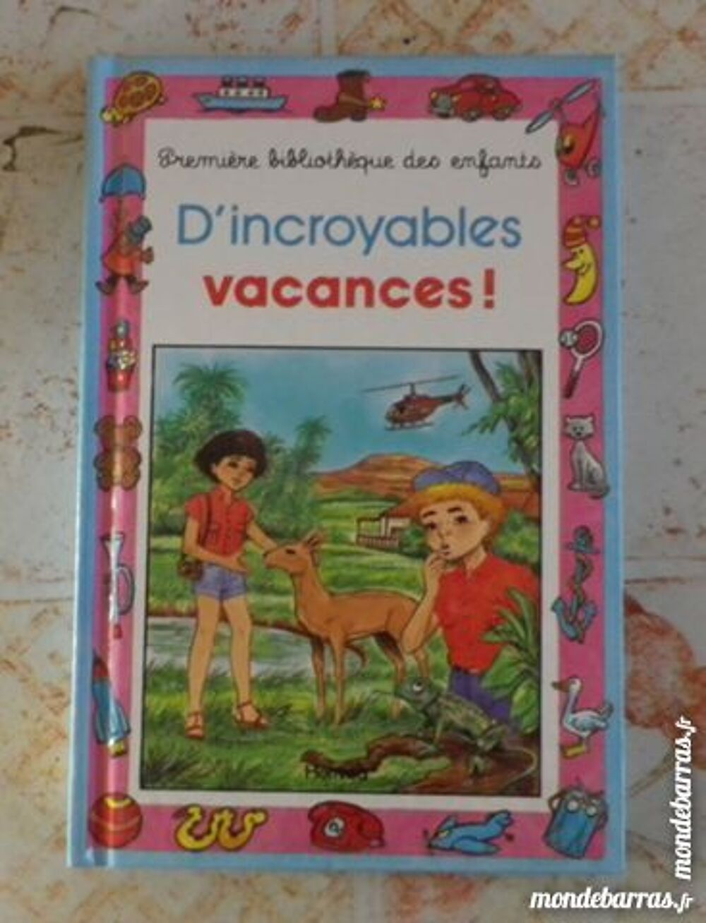 D'INCROYABLES VACANCES ! 1&egrave; BIBLIO ENFANTS 22 Livres et BD