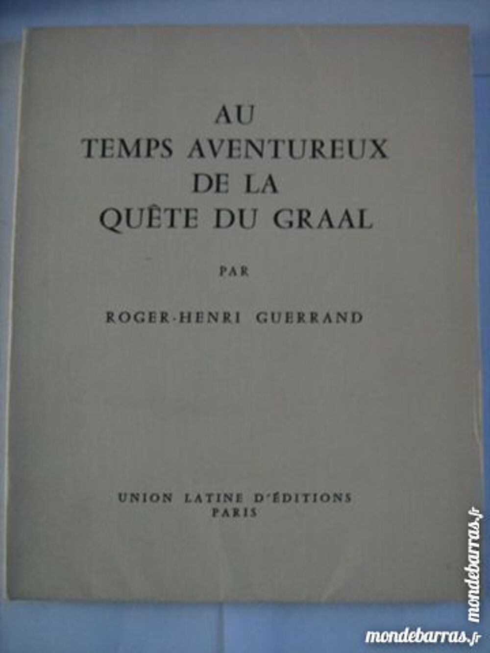 AU TEMPS AVENTUREUX DE LA QUETE DU GRALL Livres et BD