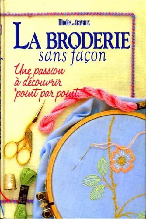 BRODERIE - la broderie sans fa�on / prixportcompris 14 Reims (51)