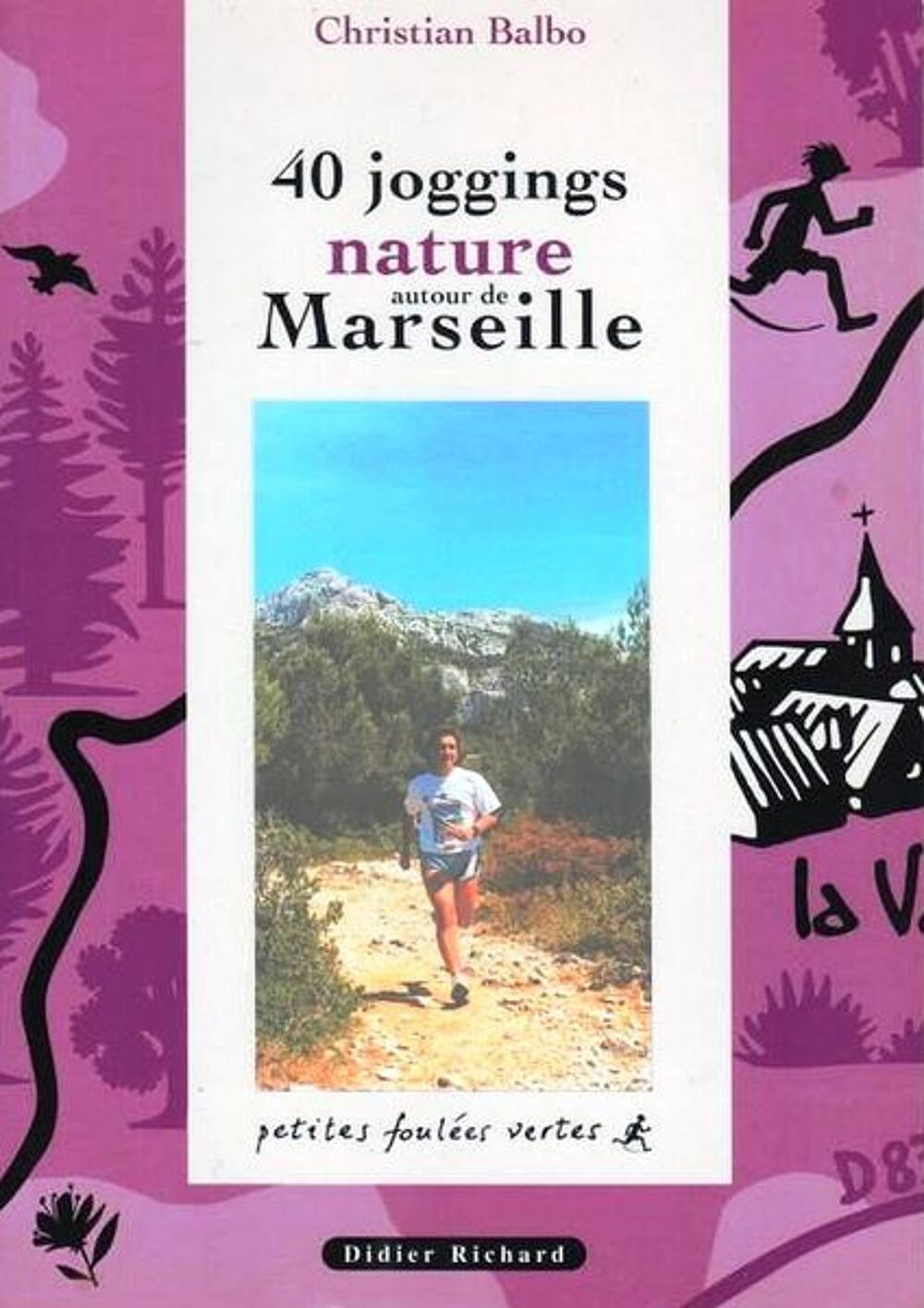 JOGGING - NATURE - MARSEILLE / les-livres-de-jac Livres et BD