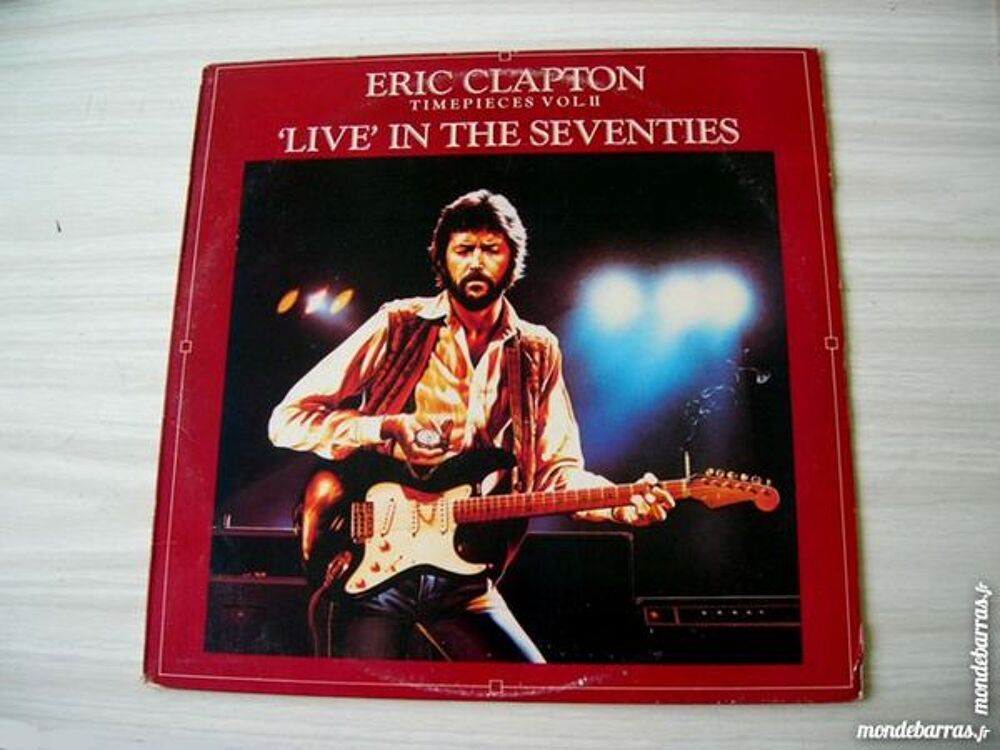 33 TOURS ERIC CLAPTON Live in the seventies CD et vinyles
