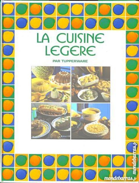 TUPPERWARE - la cuisine légère / les-livres-de-jac 13 Laon (02)