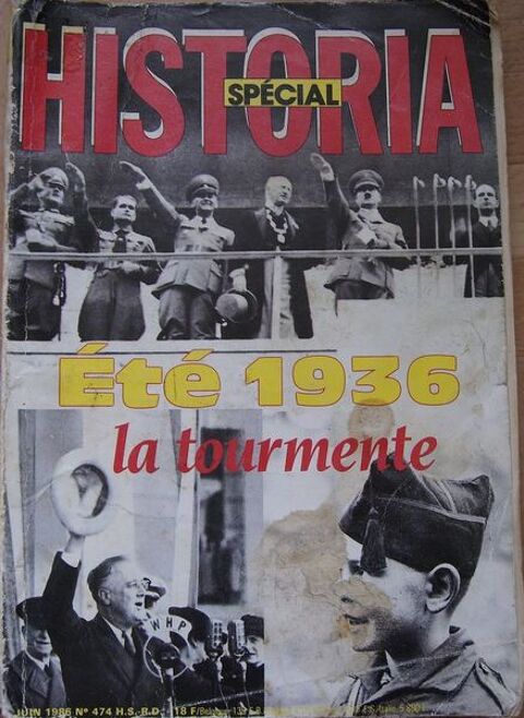 Revue Historia H.S. n�474 : Et� 1936 : la tourmente 1 Balma (31)