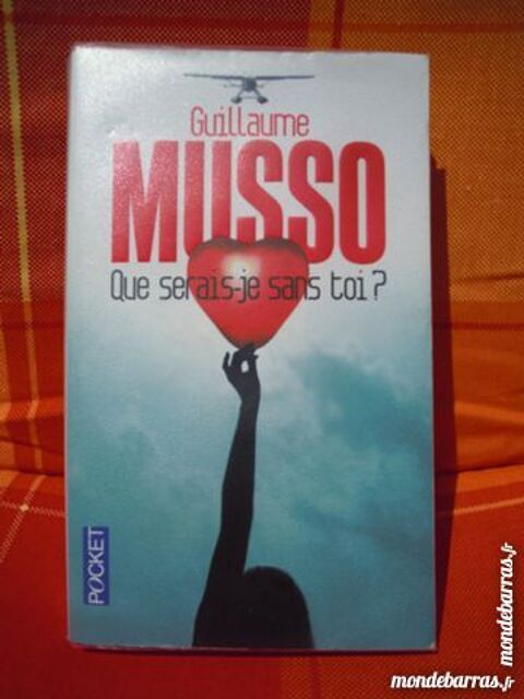 Que serais- je sans toi  Guillaume Musso 2 Chambry (73)