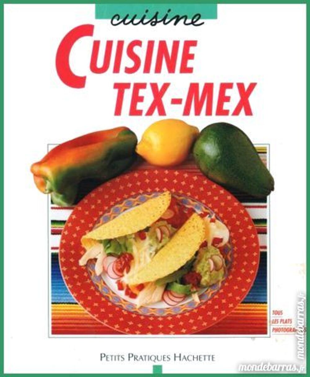 LA CUISINE TEX MEX - MEXIQUE / les-livres-de-jac Livres et BD
