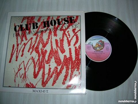 MAXI 45 TOURS CLUB HOUSE I'm a man 10 Nantes (44)