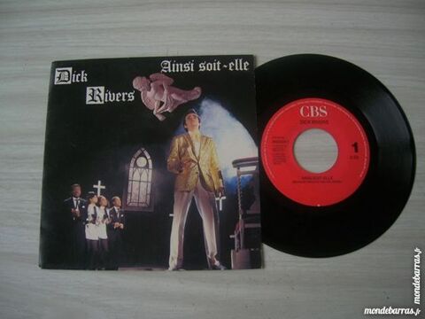 45 TOURS DICK RIVERS Ainsi soit-elle 9 Nantes (44)