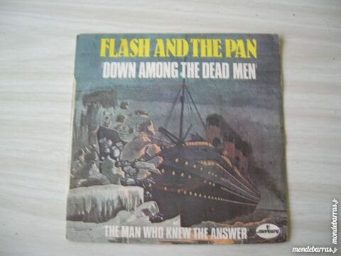 45 TOURS FLASH AND THE PAN Down among the dead 15 Nantes (44)