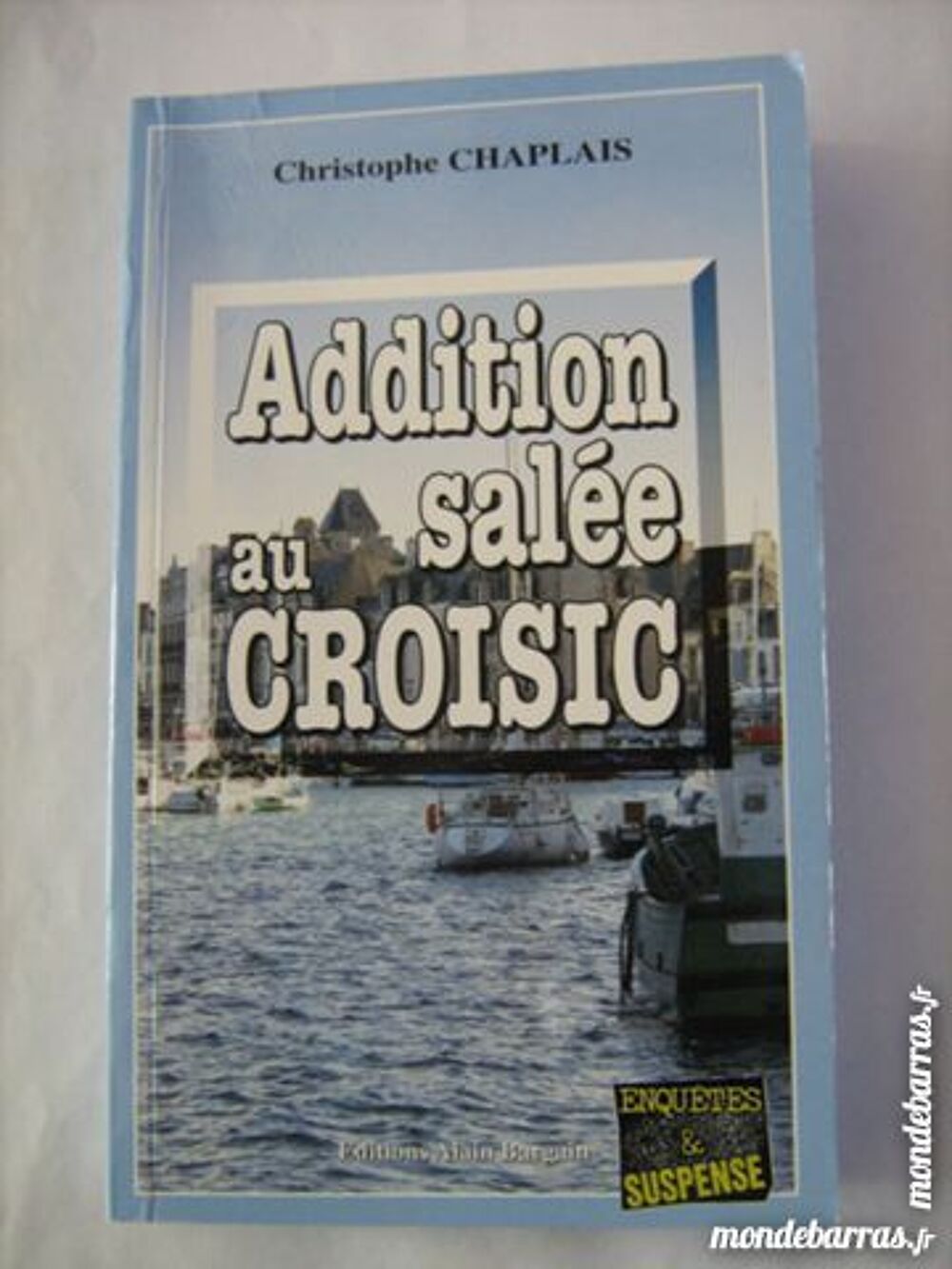 ADDITION SALEE AU CROISIC policier BRETON BARGAIN Livres et BD