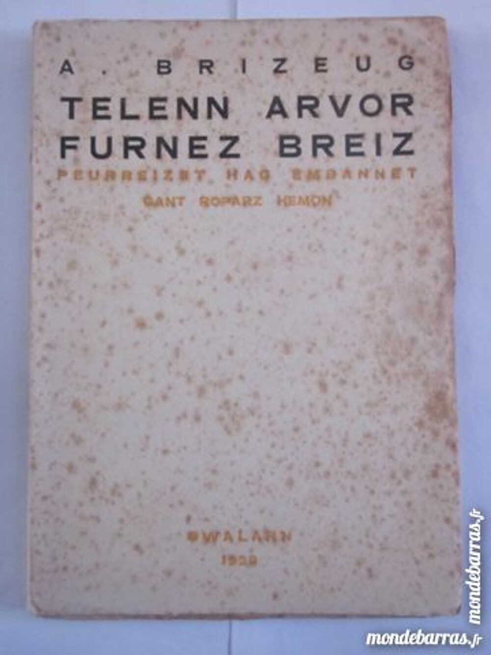 livre &eacute;crit en breton TELENN ARVOR FURNEZ BREIZ Livres et BD