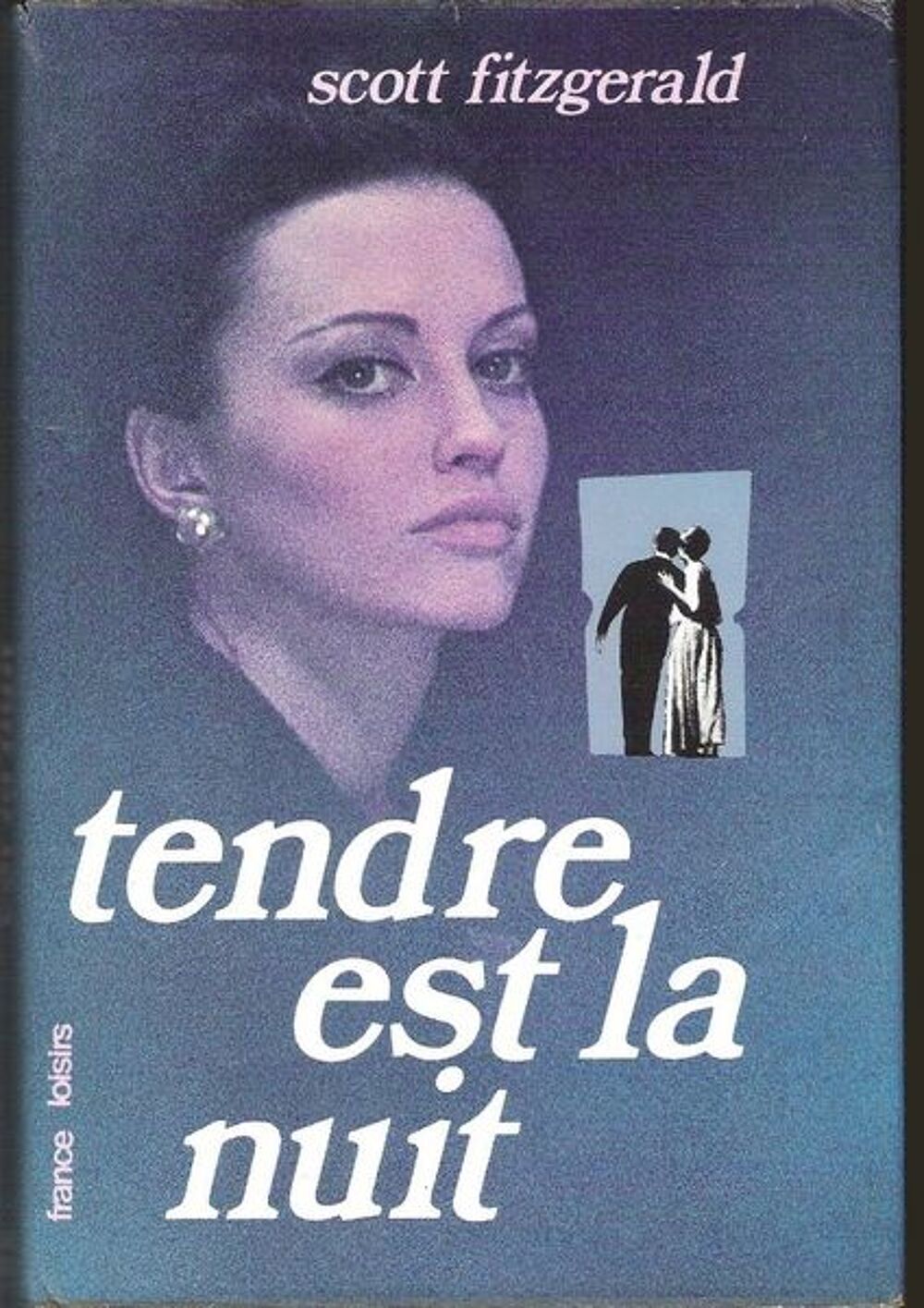 "Tendre est la nuit" (Scott Fitzgerald) Livres et BD