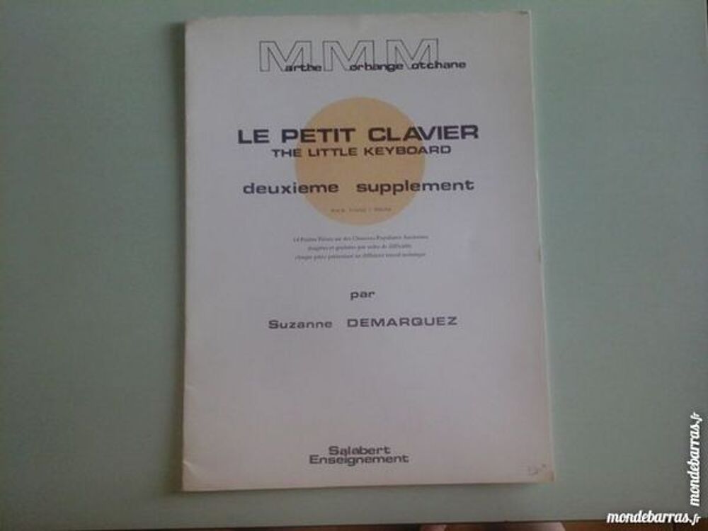 LE PETIT CLAVIER 2&egrave; suppl&eacute;ment pour piano 2 mains Instruments de musique