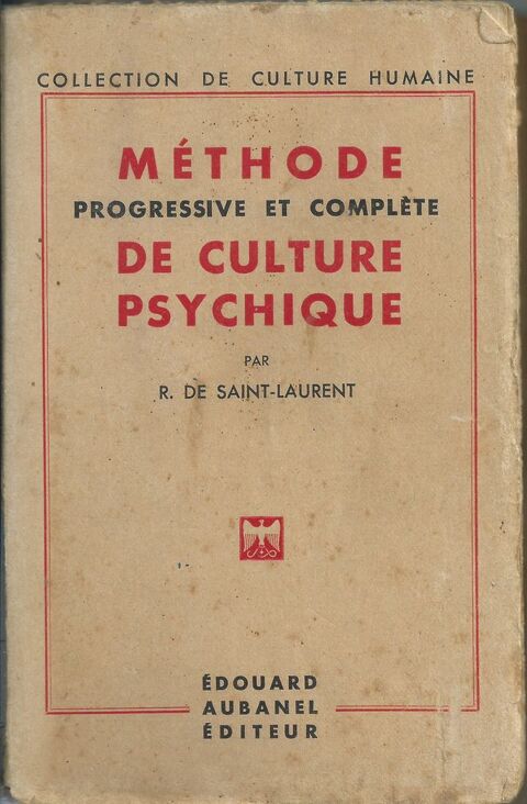 Livre mthode de culture psychique ,de r de saint-laurent 14 Tours (37)