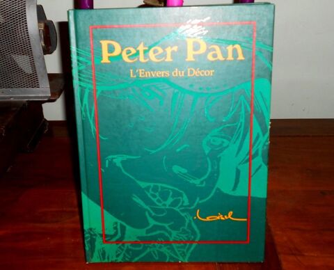 Peter Pan l'envers du d�cor Loisel 30 Monflanquin (47)
