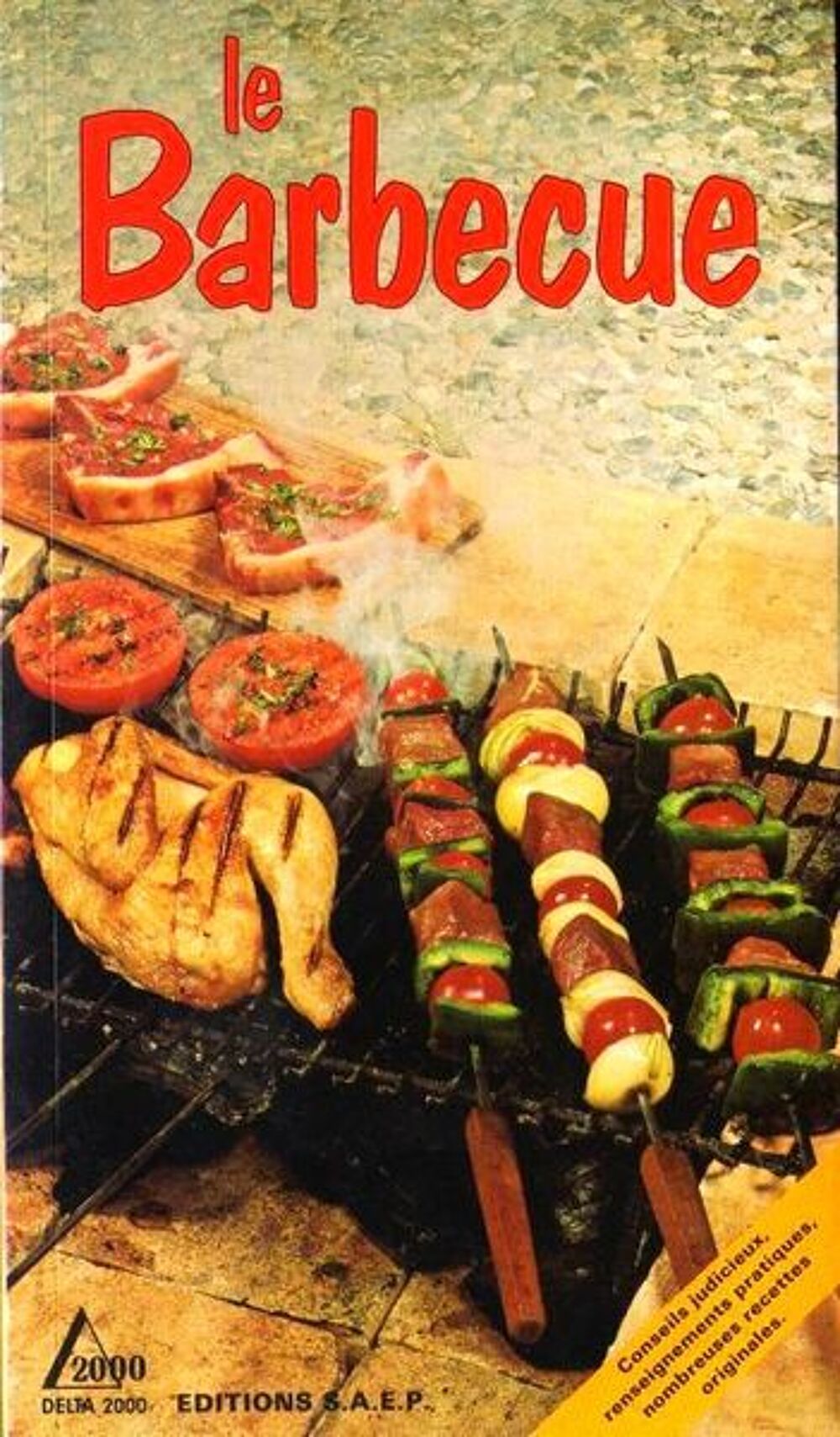 LE BARBECUE / prixportcompris Livres et BD