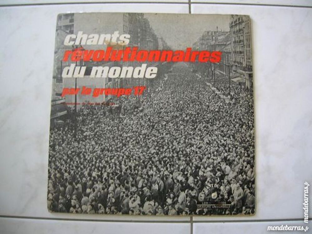 33 TOURS GROUPE 17 Chants r&eacute;volutionnaires du mond CD et vinyles