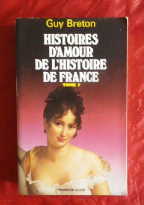 HISTOIRES D'AMOUR DE L'HISTOIRE DE FRANCE 6 Attainville (95)
