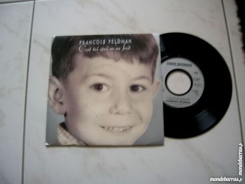 45 TOURS FRANCOIS FELDMAN C'est toi qui m'as fait 5 Nantes (44)