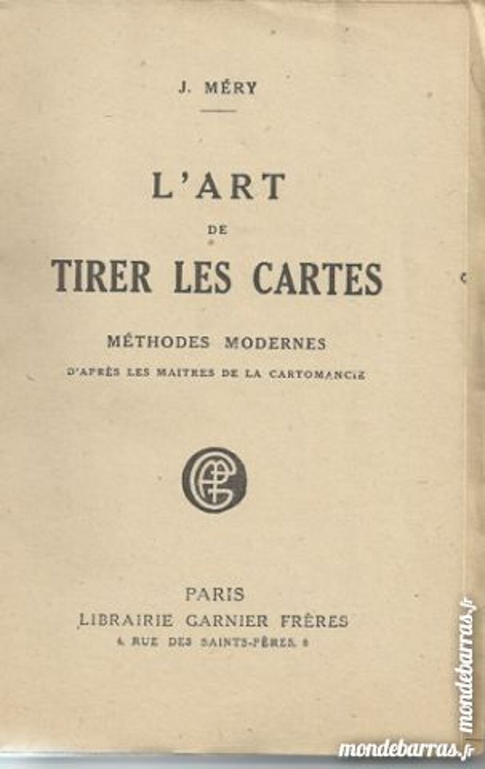 L' Art de tirer les cartes - Livre de 1941 Livres et BD