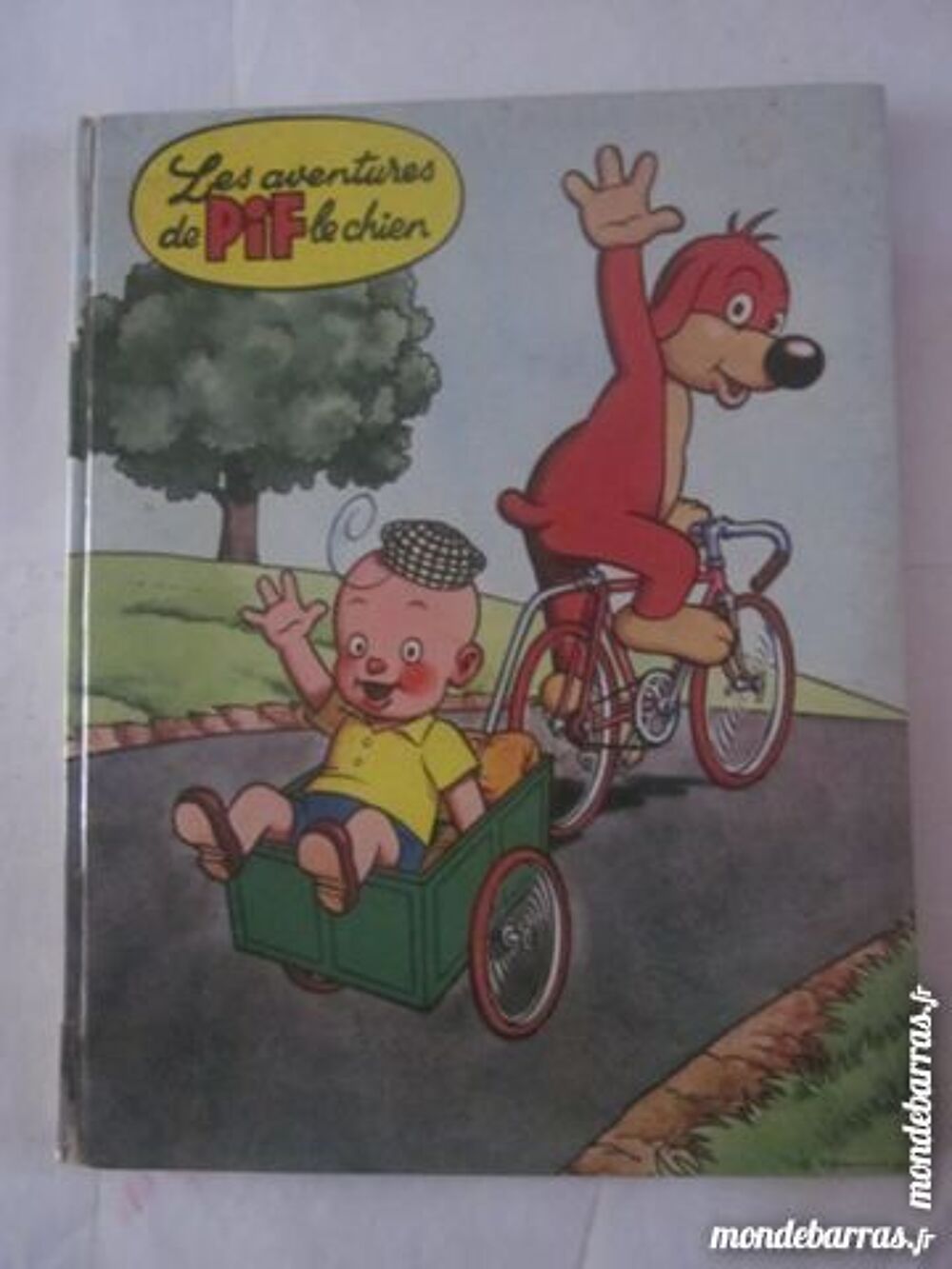 ALBUM LES AVENTURES DE PIF LE CHIEN Livres et BD