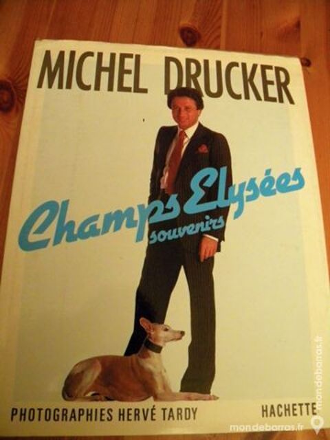 Champs �lys�s Souvenirs de Michel Drucker 12 Villeurbanne (69)