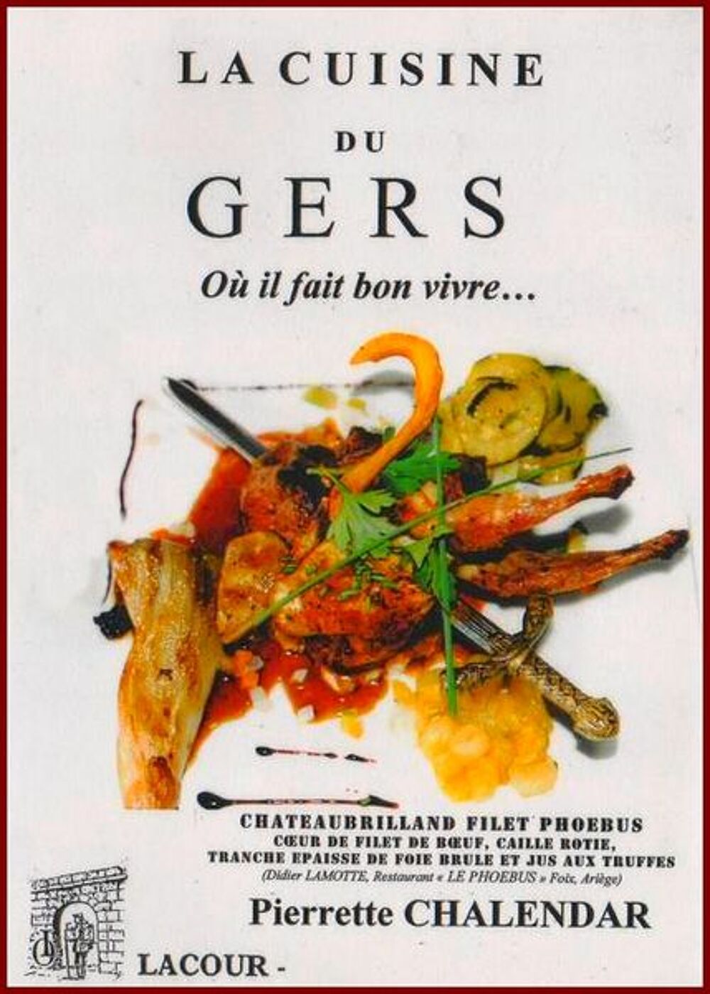 LA CUISINE DU GERS - gascogne / prixportcompris Livres et BD