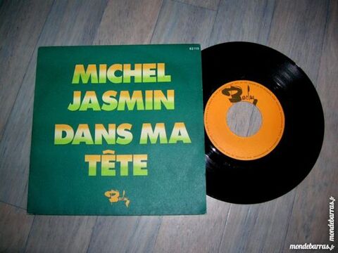 45 TOURS MICHEL JASMIN dans ma t�te - TEST PRESSING 11 Nantes (44)