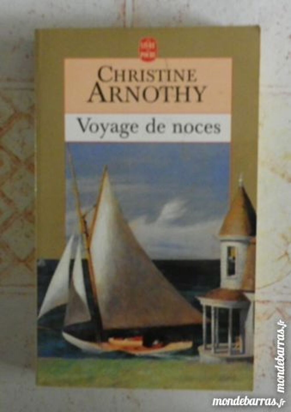 VOYAGE DE NOCES de Christine ARNOTHY Livre Poche Livres et BD