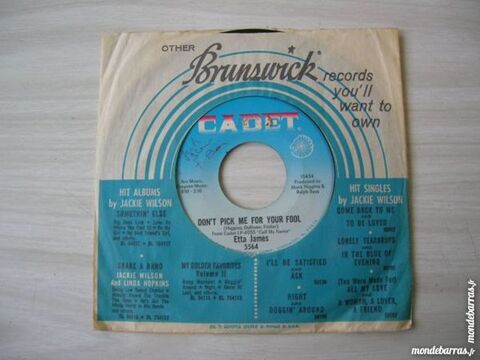 45 TOURS ETTA JAMES Don't pick me for your fool 12 Nantes (44)