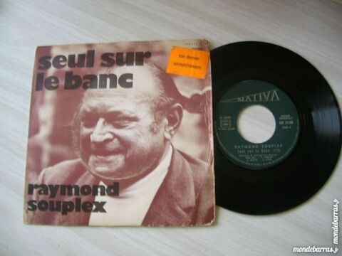45 TOURS RAYMOND SOUPLEX Seul sur le banc 7 Nantes (44)