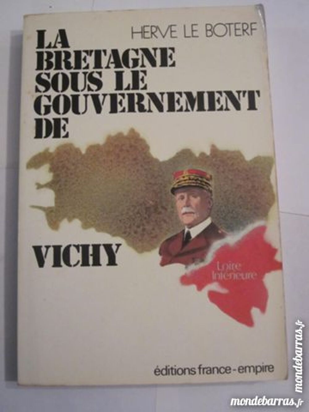 LA BRETAGNE SOUS LE GOUVERNEMENT DE VICHY Livres et BD