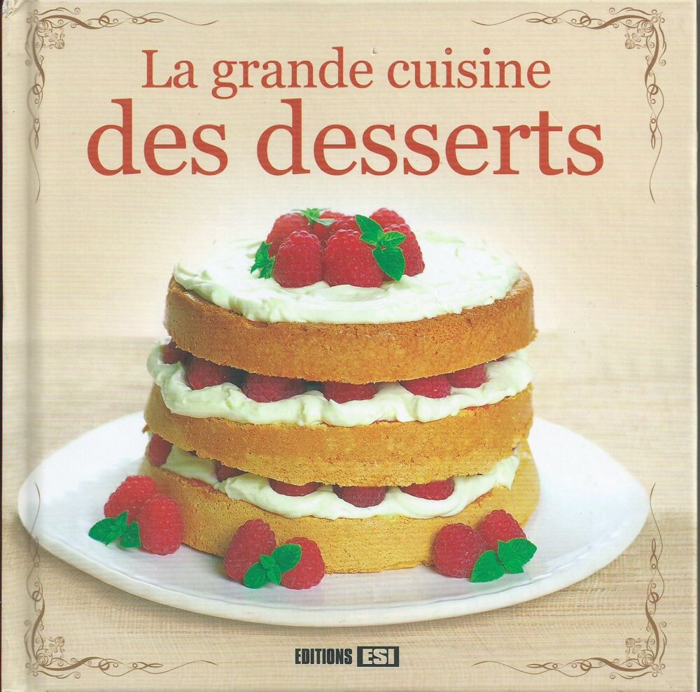 1 livre de cuisine , la grande cuisine des desserts Livres et BD