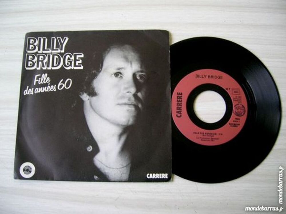 45 TOURS BILLY BRIDGE Fille des ann&eacute;es 60 CD et vinyles