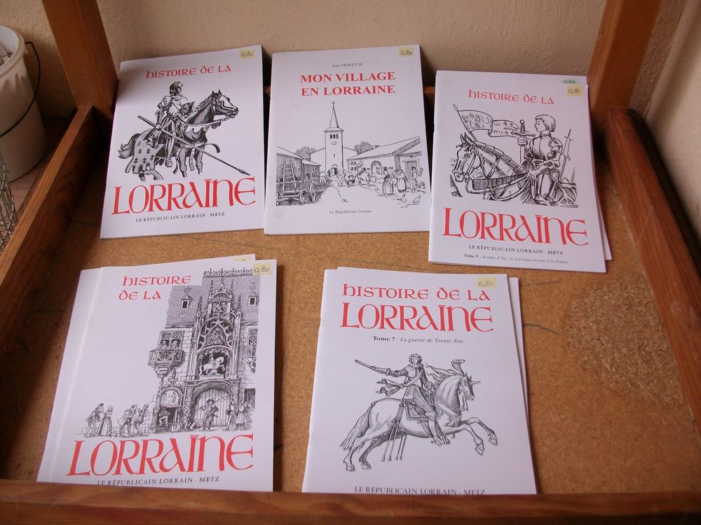Divers Livrets sur l'histoire de La Lorraine Livres et BD