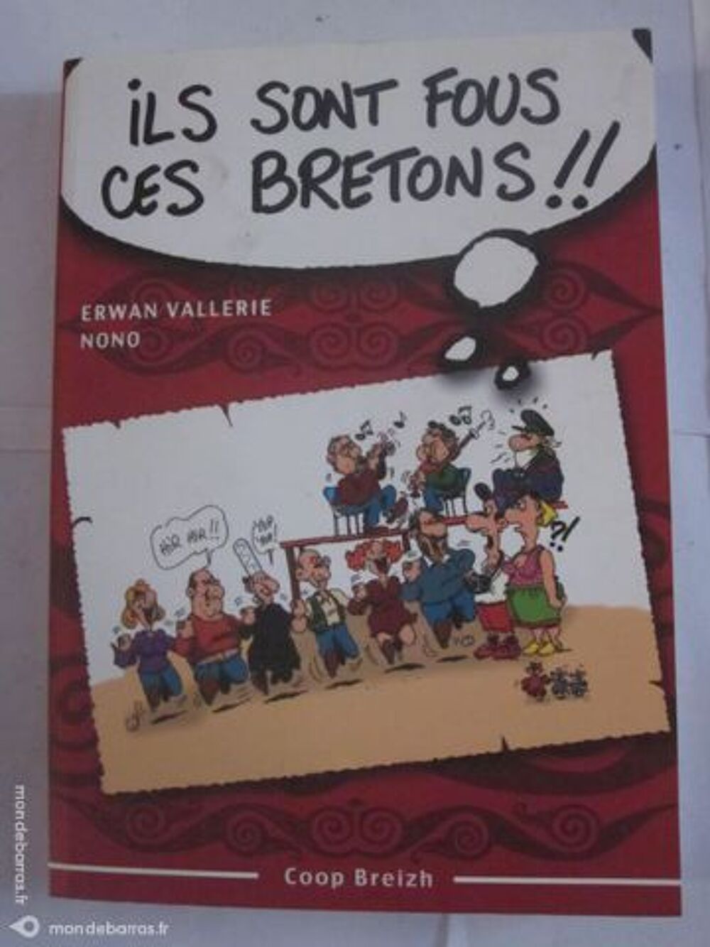 ILS SONT FOUS CES BRETONS par NONO Livres et BD