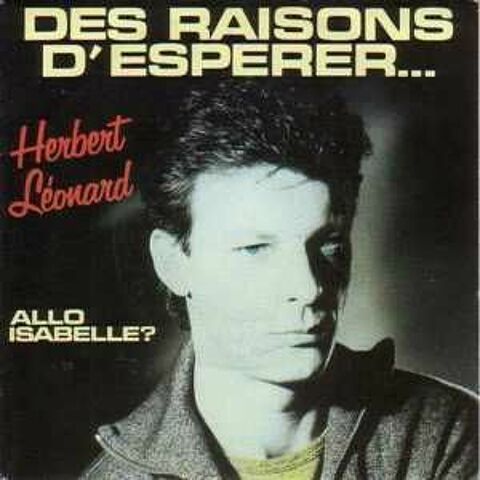 Herbert Leonard  -  Des raisons d'esprer - allo isabelle ? 6 Paris 12 (75)