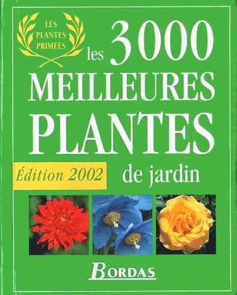3000 MEILLEURES PLANTES DE JARDIN / prixportcompris 16 Lille (59)
