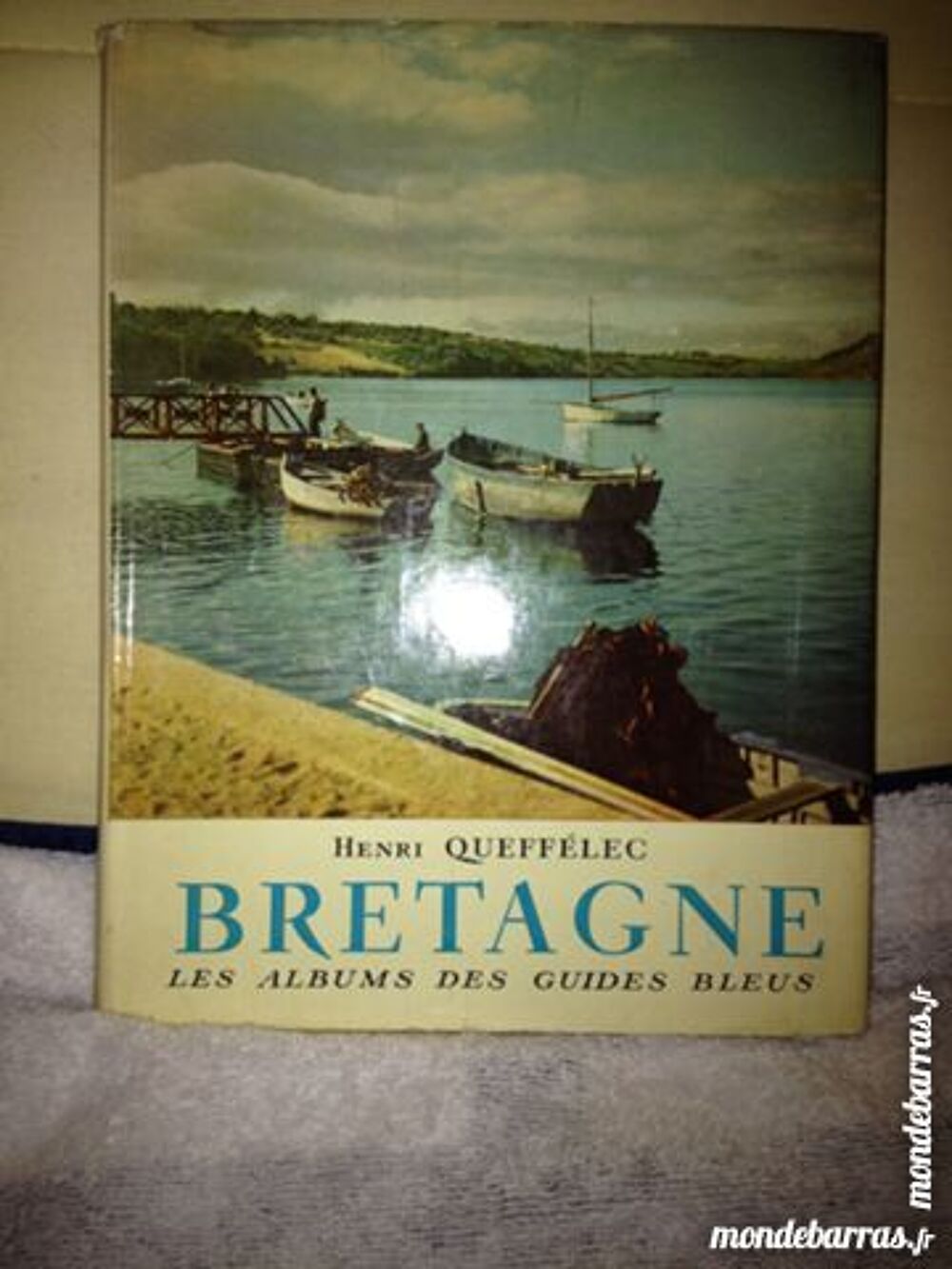 La Bretagne Henri QUEffelec Livres et BD