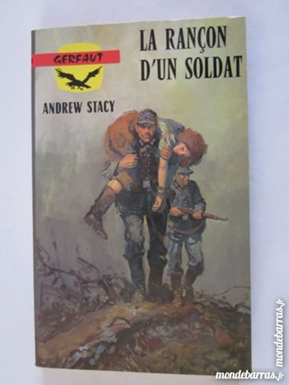 LA RANCON DU SOLDAT collection GERFAUT N&deg; 286 Livres et BD