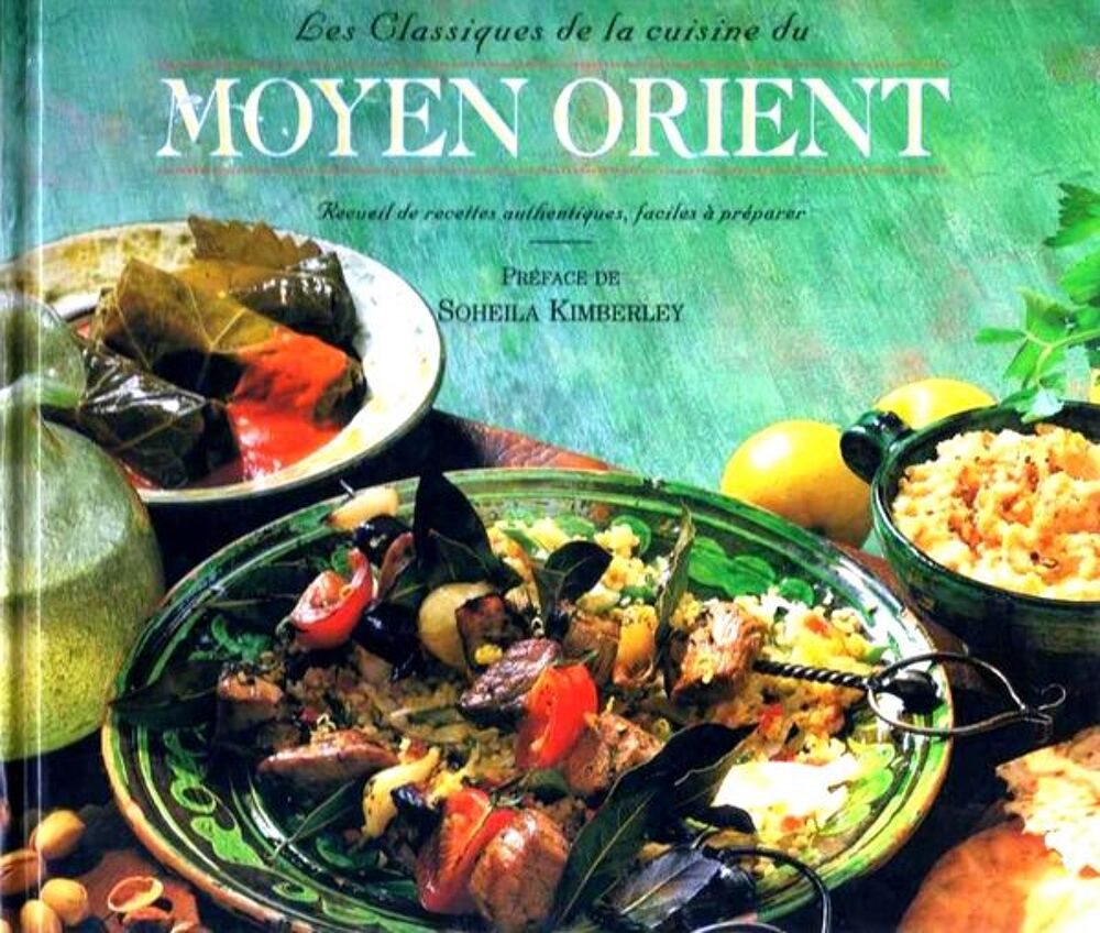 LA CUISINE DU MOYEN ORIENT / prixportcompris Livres et BD