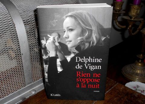 Delphine de Vigan roman rien ne s'oppose  la nuit 15 Monflanquin (47)