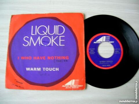 45 TOURS LIQUID SMOKE I who have nothing  RARE 70' 26 Nantes (44)