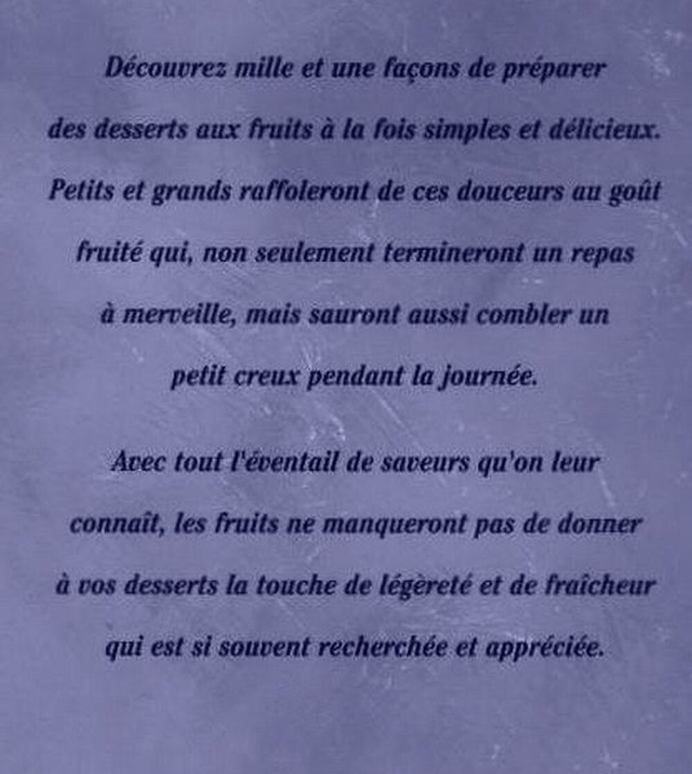 LES DESSERTS AUX FRUITS / prixportcompris Livres et BD