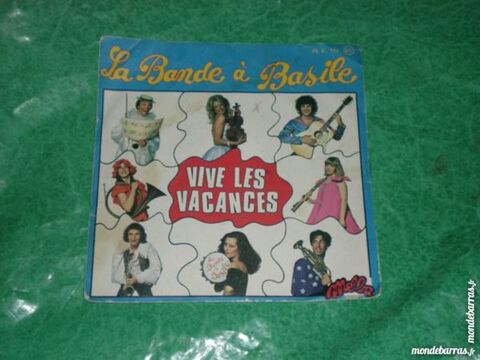 45 tours la bande à Basile « vive les vacances» 1 Saleilles (66)