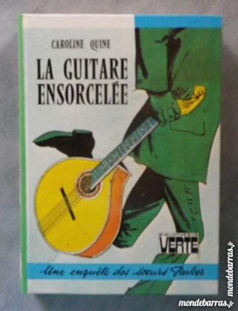 LA GUITARE ENSORCELEE SOEURS PARKER BIBLIO VERTE 3 Attainville (95)