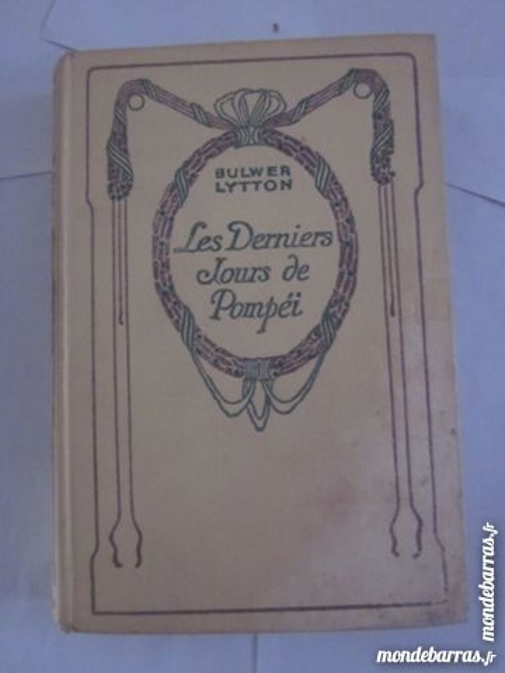 LES DERNIERS JOURS DE POMPEI par BULWER LYTTON Livres et BD