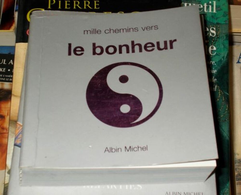 livre mille chemins vers le bonheur tr&egrave;s bon &eacute;tat 
Livres et BD