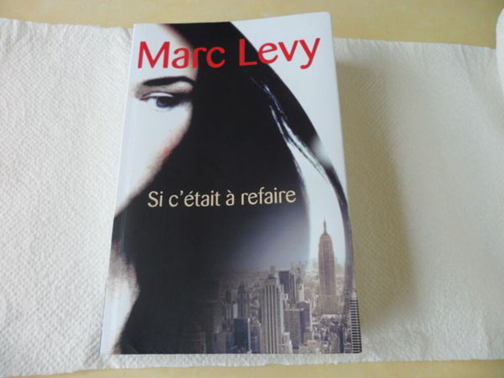 Livre Marc Levy Si c'&eacute;tait &agrave; refaire Neuf Livres et BD